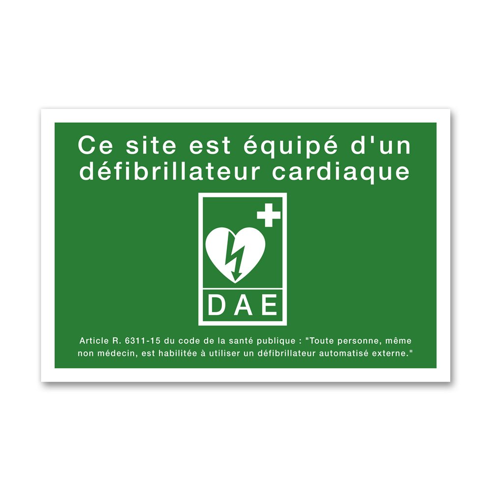 Signalétique DAE ‘Ce site est équipé d’un défibrillateur cardiaque’